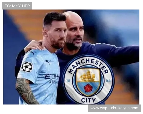 曼城追梅西式小范围节奏控制:打造致胜的战术利器 曼城追梅西式小范围节奏控制:打造致胜的战术利器